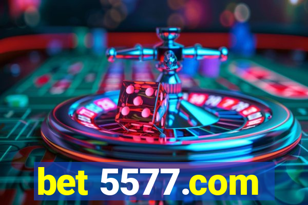 bet 5577.com